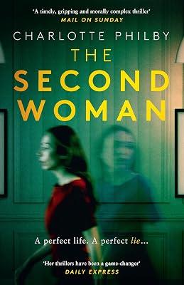 Second Woman: How We Build a Country That Works: A Stylish Espionage Thriller About the Web of Deceit Binding Two Generations by Philby, Charlotte | Paperback | Fiction 2