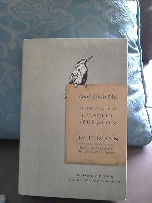 Look Unto Me: The Devotions of Charles Spurgeon by Reimann, Jim | Hardcover | Christian Life & Practice 2