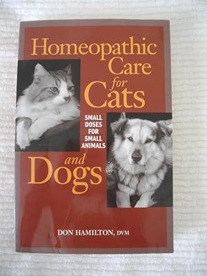 Homeopathic Care for Cats and Dogs: Small Doses for Small Animals by Hamilton, Donald | Paperback | Complementary Medicine For Animals 2