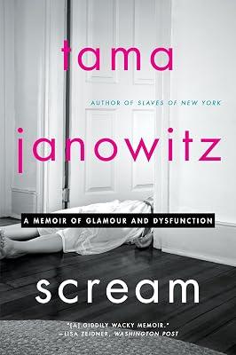 Scream by Janowitz, Tama | Paperback | Biography & Autobiography 2
