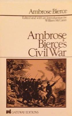 Ambrose Bierce's Civil War by Bierce, Ambrose | Paperback | Autobiography: Historical 2