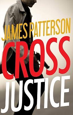 Cross Justice (Alex Cross, 21) by Patterson, James | Hardcover | Fiction 2