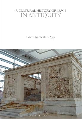 A Cultural History of Peace in Antiquity | Hardcover | History 2