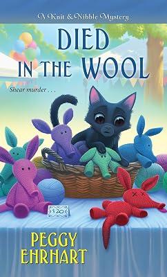 Died in the Wool by Ehrhart, Peggy | Mass_Market | Crime & Mystery 2