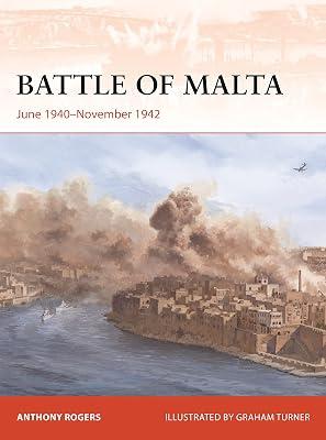 Battle of Malta: June 1940-November 1942 by Rogers, Anthony | Paperback | History 2