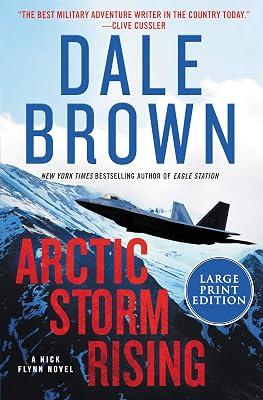 Arctic Storm Rising: A Novel: 1 (Nick Flynn, 1) by Brown, Dale | Paperback | Fiction: Thrillers 2