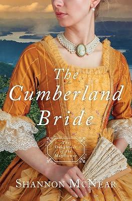 Cumberland Bride: Daughters of the Mayflower - Book 5 Volume 5 by McNear, Shannon | Paperback | Fiction 2