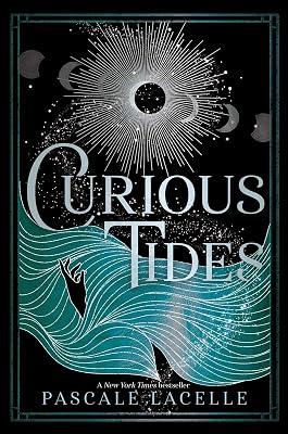 Curious Tides (The Drowned Gods Trilogy) by Lacelle, Pascale | Paperback | Young Adult Fiction 2