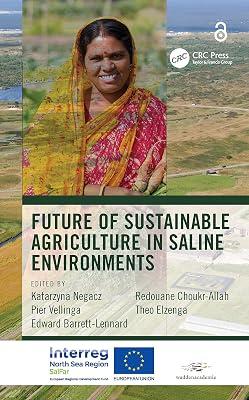 Future of Sustainable Agriculture in Saline Environments | Hardcover | Agronomy And Crop Production 2