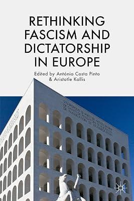 Rethinking Fascism and Dictatorship in Europe | Hardcover | History 2