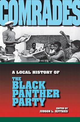 Comrades: A Local History of the Black Panther Party (Blacks in the Diaspora) | Paperback | Social Science 2