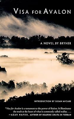 Visa for Avalon: A Novel (Paris Press) by Bryher; McCabe, Susan | Paperback | Modern & Contemporary Fiction (Post C 1945) 2