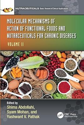 Molecular Mechanisms of Action of Functional Foods and Nutraceuticals for Chronic Diseases (2): Volume II | Paperback | Dietetics And Nutrition 2