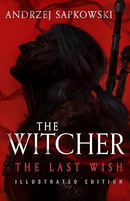 THE LAST WISH (ILLUSTRATED HB EDITION) by Sapkowski, Andrzej | Paperback | Fantasy 2
