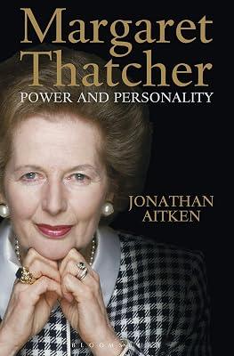 Margaret Thatcher: Power and Personality by Aitken, Jonathan | Hardcover | Biography & Autobiography 2