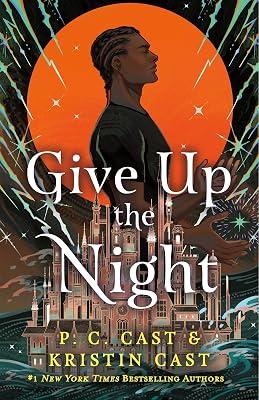 Give Up the Night: 2 (Moonstruck, 2) by Cast, Kristin; Cast, P. C. | Hardcover | Young Adult Fiction 2