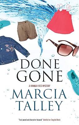 Done Gone: 18 (A Hannah Ives Mystery) by Talley, Marcia | Hardcover | Crime & Mystery 2