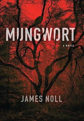 Mungwort by Noll, James | Hardcover | Thriller 2