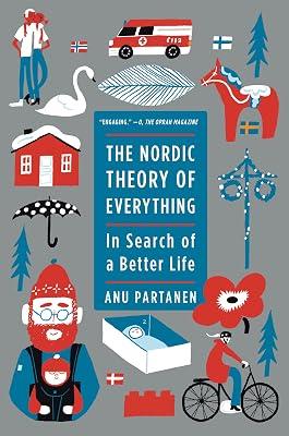 Nordic Theory of Everything: In Search of a Better Life by Partanen, Anu | Paperback | Political Science 2