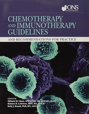 Chemotherapy and Immunotherapy Guidelines and Recommendations for Practice | Paperback | Medical 2