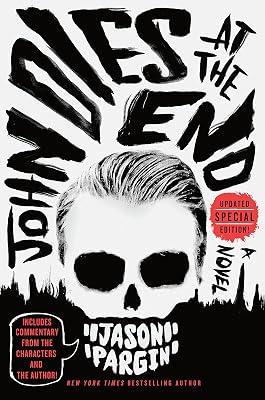 John Dies at the End by Wong, David; Pargin, Jason | Paperback | Fiction 2