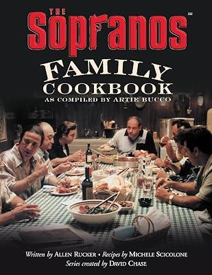 THE SOPRANOS FAMILY COOKBOOK by Bucco, Artie; Rucker, Allen; Scicolone, Michele; Chase, David | Hardcover | Cooking 2