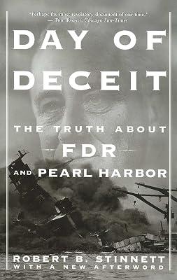 Day of Deceit: The Truth About FDR and Pearl Harbor by Stinnett, Robert B. | Paperback | History 2