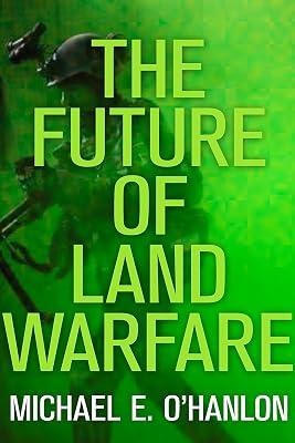 Future of Land Warfare: Operative in the Kremlin (Geopolitics in the 21st Century) by O'Hanlon, Michael E. | Paperback | Political Science 2