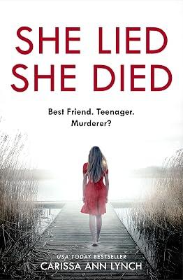 She Lied She Died: A gripping new thriller full of twists and turns –the most page-turning novel you will read this year! by Lynch, Carissa Ann | Paperback | Crime & Mystery Fiction 2