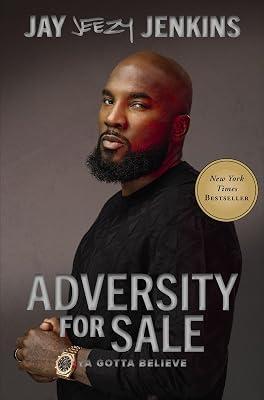 Adversity for Sale: You Gotta Believe by Jenkins, Jay Jeezy | Hardcover | Biography & Autobiography 2