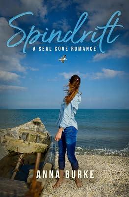 Spindrift: 1 (A Seal Cove Romance) by Burke, Anna | Paperback | Fiction 2