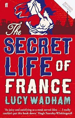 The Secret Life of France by Wadham, Lucy | Paperback | Travel Writing 2