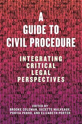 A Guide to Civil Procedure: Integrating Critical Legal Perspectives | Hardcover | Law 2