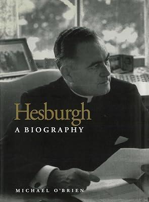 Hesburgh: A Biography by O'Brien, Michael | Hardcover | Biography: General 2