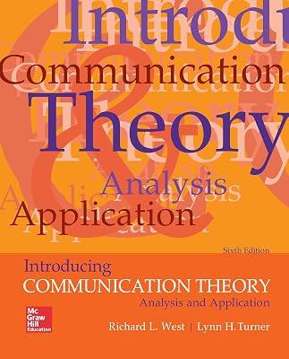 Introducing Communication Theory: Analysis and Application by Turner, Lynn H.; West, Richard L. | Paperback | Language Arts & Disciplines 2