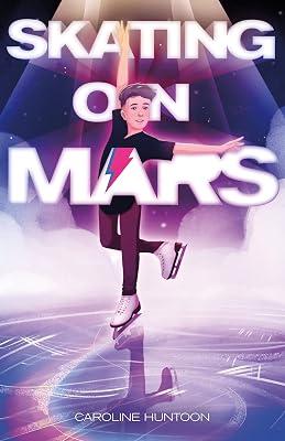 SKATING ON MARS by Huntoon, Caroline | Hardcover | Juvenile Fiction 2