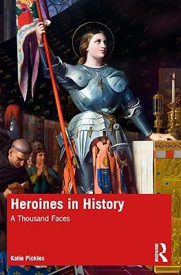 Heroines in History: A Thousand Faces by Pickles, Katie | Paperback | History 2