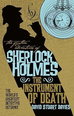 The Further Adventures of Sherlock Holmes - The Instrument of Death by Davies, David Stuart | Paperback | Fiction 2
