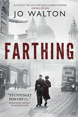 Farthing: A Story of a World that Could Have Been: 1 (Small Change, 1) by Walton, Jo | Paperback | Fiction 2