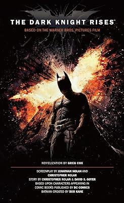 The Dark Knight Rises: The Official Novelization (Movie Tie-In Edition) by Cox, Greg | Mass_Market | Science Fiction 2