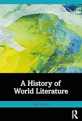 A History of World Literature by D'haen, Theo | Paperback | Literary Theory 2