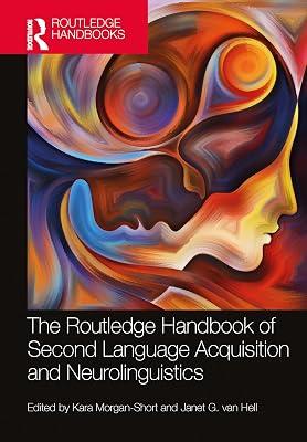 The Routledge Handbook of Second Language Acquisition and Neurolinguistics | Paperback | Language Arts & Disciplines 2