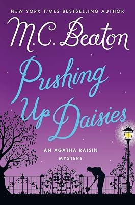Pushing Up Daisies: An Agatha Raisin Mystery (Agatha Raisin Mysteries, 27) by Beaton, M. C. | Hardcover | Fiction 2