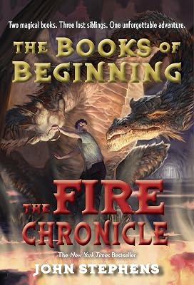 The Fire Chronicle: 02 (The Books of Beginning, 2) by Stephens, John | Paperback | Juvenile Fiction 2
