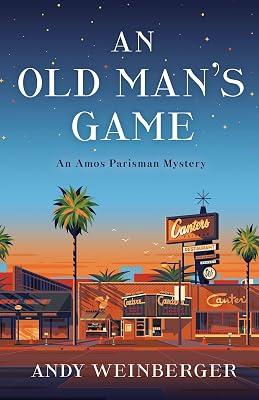 An Old Man's Game: An Amos Parisman Mystery by Weinberger, Andy | Paperback | Fiction 2