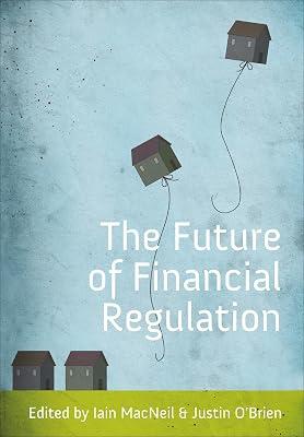 The Future of Financial Regulation | Paperback | Law 2