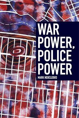 War Power, Police Power by Neocleous, Mark | Hardcover | Political Science 2