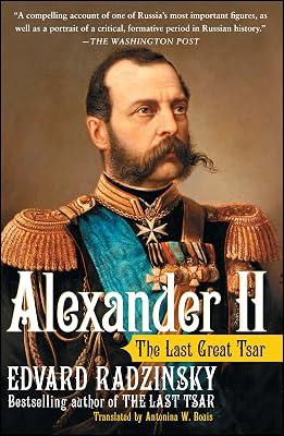 Alexander II: The Last Great Tsar by Radzinsky, Edvard | Paperback | Biography & Autobiography 2