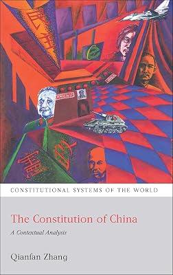 The Constitution of China: A Contextual Analysis: 2 (Constitutional Systems of the World) by Zhang, Qianfan | Paperback | Law 2