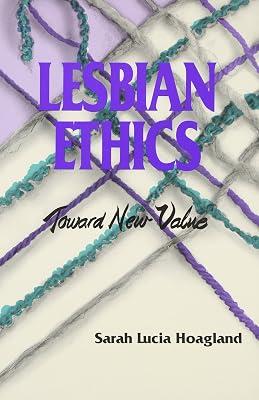 Lesbian Ethics by Lucia Sarah Hoagland | Paperback 2